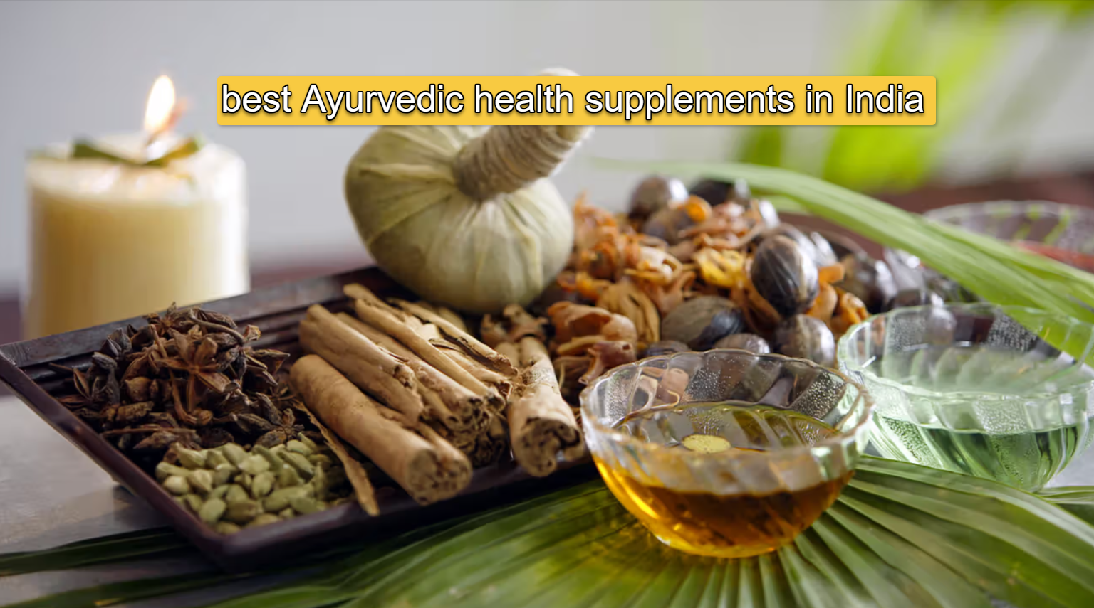 Best Ayurvedic Health Supplements in India (2026 Guide)
