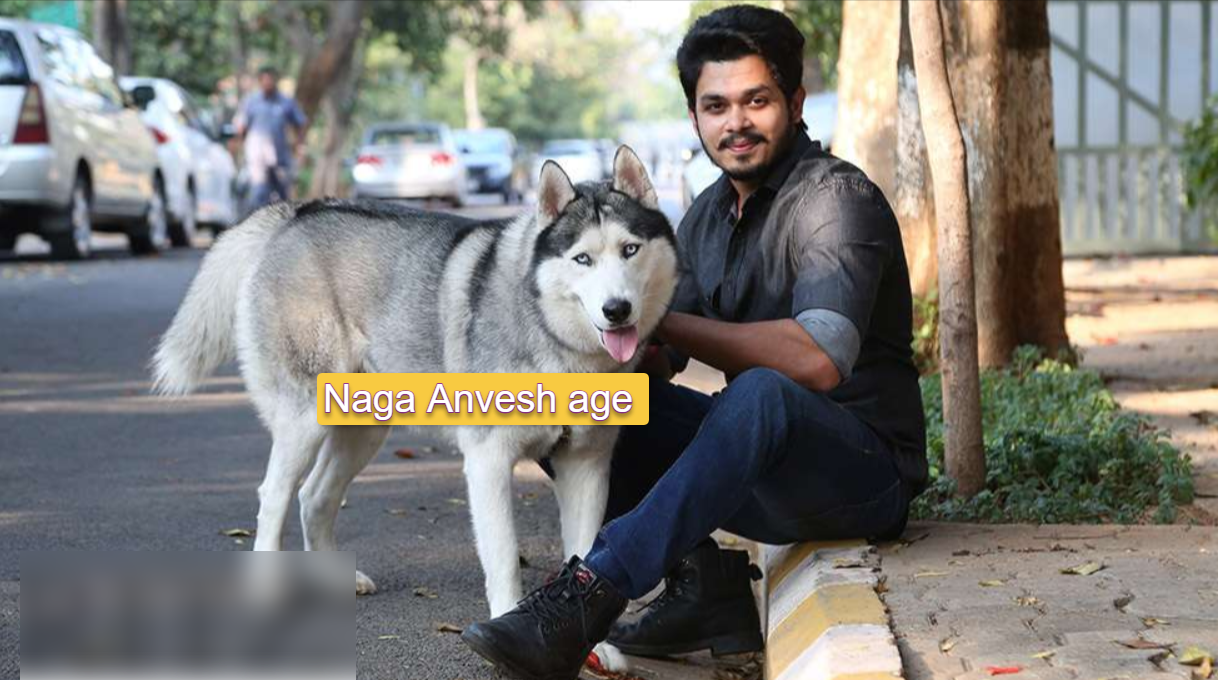 How old is Naga Anvesh? Let’s Explore Naga Anvesh Age